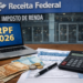 Receita Federal encurta prazo para entrega do Imposto de Renda 2026; veja datas e orientações Receita Federal encurta prazo para entrega do Imposto de Renda 2026; veja datas e orientações